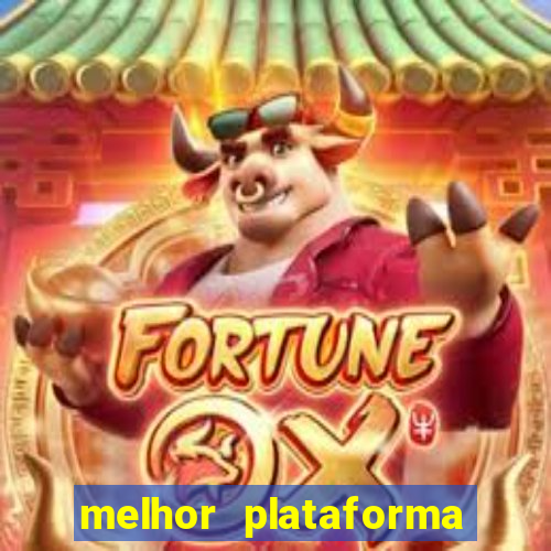 melhor plataforma para jogar fortune tiger